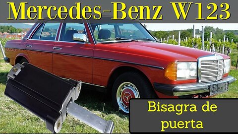 Mercedes Benz W123 - Como cambiar la bizagra de puerta arreglar la apertura tutorial clase E