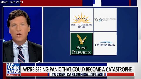 Bank Collapse | Why Did Silicon Valley Bank & Signature Bank Collapse? "What Exactly Are We Watching." - Tucker Carlson