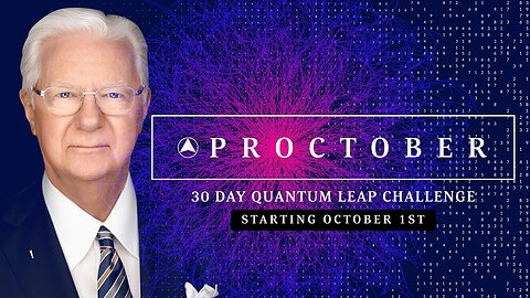 #PROCTOBER 30-Day Quantum Leap Challenge ⚛️ Bob Proctor