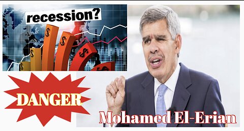 El-Erian sees Danger