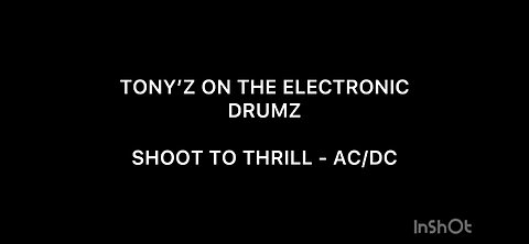 TONY’Z ON THE ELECTRONIC DRUMZ - SHOOT TO THRILL (AC/DC)