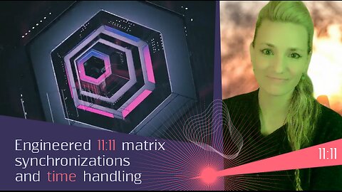 Engineered 11:11 matrix synchronizations and time handling