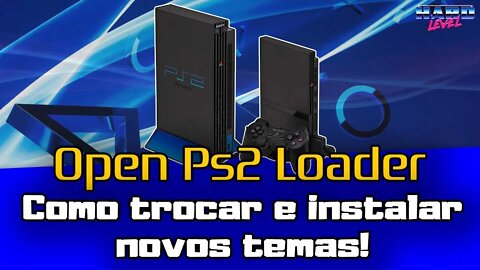 Tutorial PS2 - Como trocar o tema do OPL, personalize seu PS2!