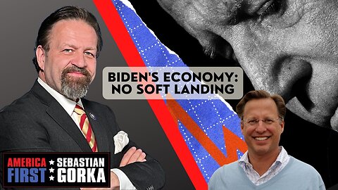 Biden's economy: No soft landing. Dave Brat with Sebastian Gorka on AMERICA First