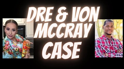 Dre and Von McCray + Amber Heard Update! #justice4von #dremccray