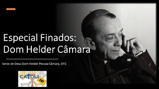 CATOLICUT - Especial Finados: Dom Helder Câmara