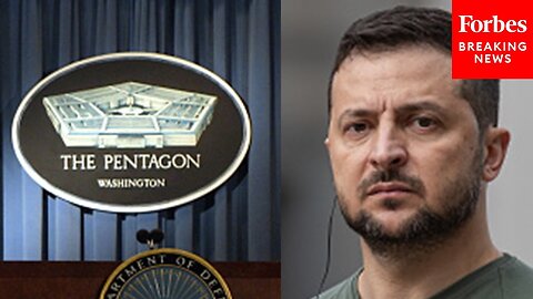 JUST IN: Pentagon Holds Press Briefing As Zelenskyy Continues To Plea For Long-Range Weapons From US