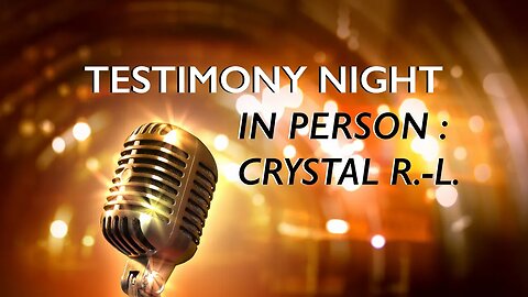 Crystal R. - L. Testimony (10 09 2023)