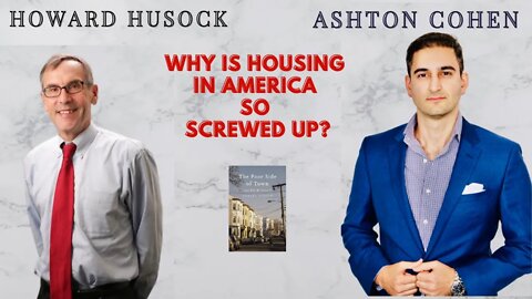 Why Homes Are So Expensive & How to Fix it. Guest: Howard Husock