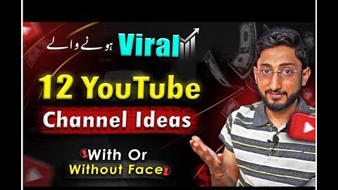 12 Best Trending YouTube Channel Ideas In Pakistan