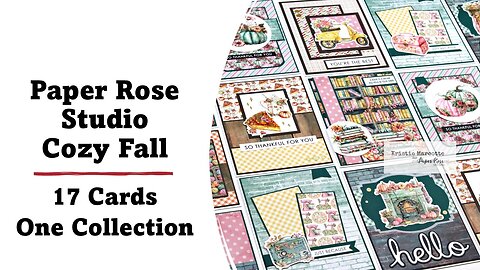 Paper Rose Studio | Cozy Fall | 17 Cards 1 Collection