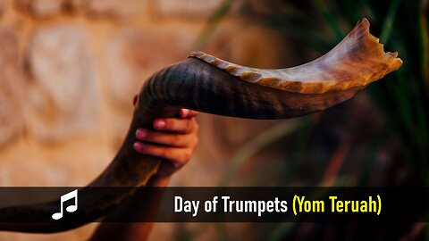 Day of Trumpets (Yom Teruah) Music Video