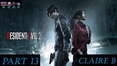 Resident Evil 2 - Claire B Playthrough 13