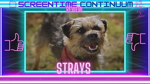 STRAYS Movie Review