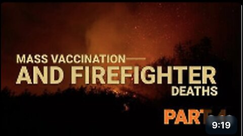 Mass Vaccination and Firefighter Victims, part 4