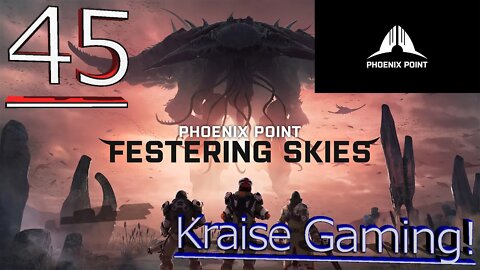 #45 - Supply Runs! - Phoenix Point (Festering Skies) - Legendary Run by Kraise Gaming!