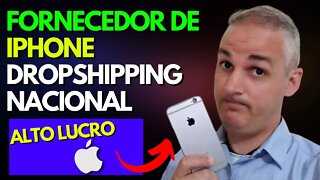 FORNECEDOR DE IPHONE PARA DROPSHIPPING NACIONAL