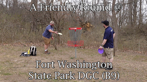 A Friendly Round at Fort Washing State Park DGC (B9)