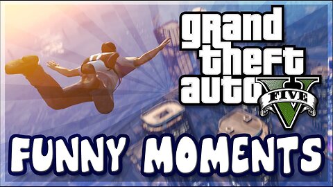 GTA5 Online Funny Moments// Total CHAOS!!!