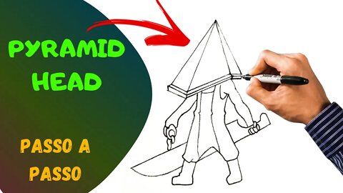 COMO DESENHAR O PYRAMID HEAD PASSO A PASSO