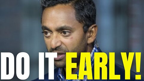 Chamath Palihapitiya EXCLUSIVE Predictions of 2022...Do This Early To GET Massive Return