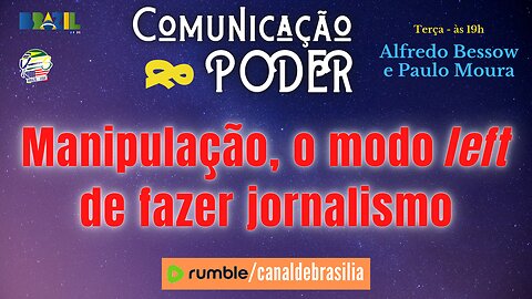 Manipulação, o modo left de fazer jornalismo