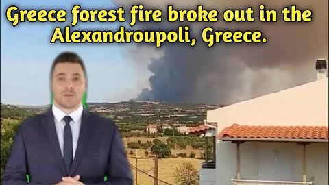 The massive forest fire broke out in the Alexandroupoli, Greece 🇬🇷 (19.08.2023)