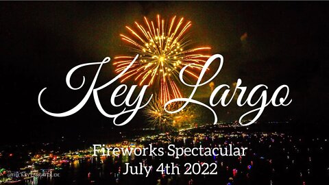 Key Largo 4th of July 2022 Firework Show Spectacular | Cinematic 6K