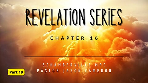 Revelation Series: Part 19