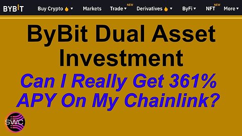 ByBit Earn If This Works, I'll Be Getting 361 APY On My Chainlink LINK Dual Asset Investment