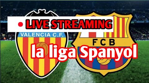 VALENCIA VS BARCELONA | LA LIGA 21/22 | PERTANDINGAN HARI INI