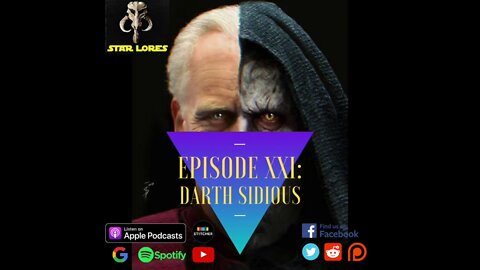 Episode 21: Darth Sidious