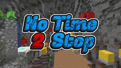 Minecraft No Time to Stop 2