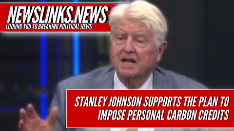 WATCH - Stanley Johnson supports the plan to impose personal carbon credits (WEF)