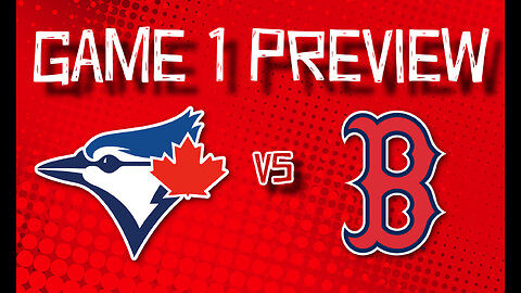 GAME 1 PREVIEW: Toronto Blue Jays vs Boston Red Sox. May 1st, 2023.