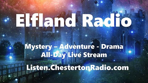 Elfland Radio - Mystery Adventure All-Day Live Stream