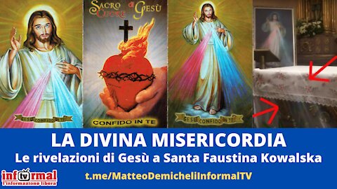 LA DIVINA MISERICORDIA (Le rivelazioni di Gesù a S. Faustina Kowalska)