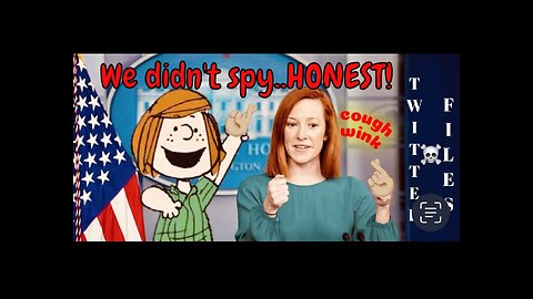 💊Chewable Red Pill #31: TWITTER FILES PROVE Jen Psaki LIED for Joe Biden's Regime