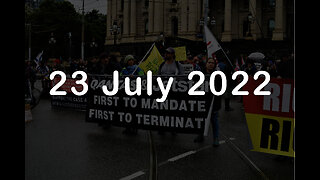 23 July 2022 - Melbourne Freedom Protest