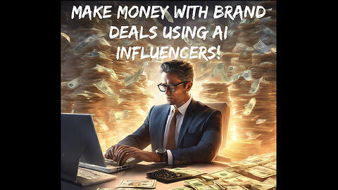 Make MONEY with BRAND deals using AI Influencers & supermodels!