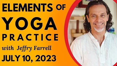 Elements of Yoga Practice // 7-10-2023 // Asana warmup with Jeffry Farrell Part 1/3 for the back