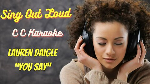 Lauren Daigle "You Say" (BackDrop Christian Karaoke)