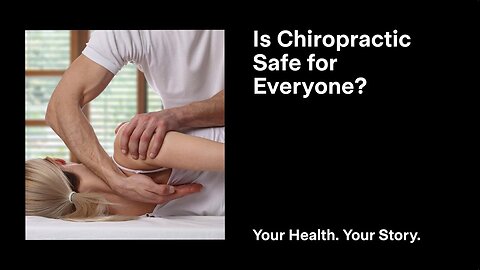 Is Chiropractic Safe for Everyone?