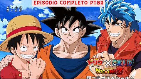 DRAGON BALL Z CROSSOVER TORIKO X DRAGON BALL X ONE PIECE HD LEGENDADO