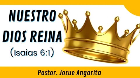 PREDICA CRISTIANA: NUESTRO DIOS REINA / ISAIAS 6.1 (( PREDICACION ))