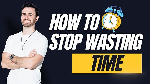 How To Stop Procrastination 6 Tips