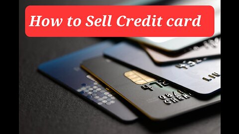 How to sell credit card