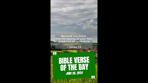 Bible Verse of the Day: June 26, 2024