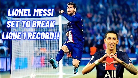 Lionel Messi Set To Break Ligue 1 Record!!