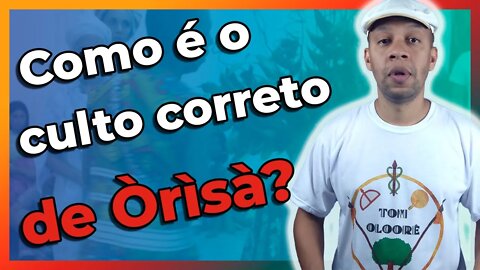 Qual a maneira CORRETA de se cultuar Orixá no CANDOMBLÉ - EP #15